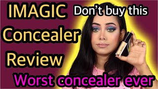 IMAGIC FULL COVERAGE LIQUID CONCEALER review I mahbuba shanta [upl. by Fronnia609]