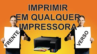 Como imprimir FRENTE E VERSO em qualquer impressora [upl. by Enahpad784]