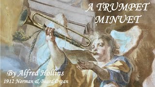 Alfred Hollins  A Trumpet Minuet  Hampstead Garden Suburb Free Church [upl. by Mara]