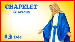 CHAPELET 🎄 Mercredi 13 Décembre 🙏 Mystères Glorieux [upl. by Ahcropal]