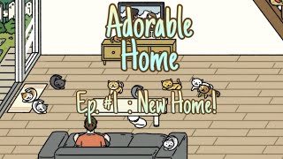 Adorable Home Gameplay Ep 1  New Home  Unlock all Cats and Garden amp Bedroom [upl. by Dupaix813]