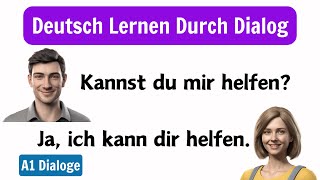 Deutsch Lernen Mit Dialogen A1  Deutsch für Anfänger A1  Deutsch Lernen Durch Dialog [upl. by Sidra]