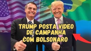 VÍDEO CAMPANHA DE TRUMP COM BOLSONARO [upl. by Solly189]