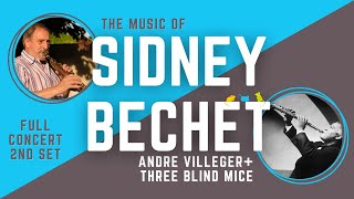 French LEGEND plays SIDNEY BECHET  Andre VILLEGER  Three Blind Mice  Full Concert  2nd Set [upl. by Anahc]