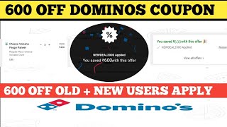 600 off dominos coupon  dominos coupon code today [upl. by Honniball]