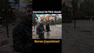 ÇEÇENİSTANDA TÜRK OLMAK BAKIN ÇEÇENİSTAN NASIL BİR YERMİŞ [upl. by Attikram76]