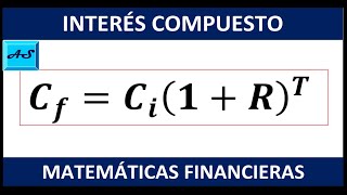 INTERES COMPUESTO CON EJEMPLOS RESUELTOS [upl. by Anicart]