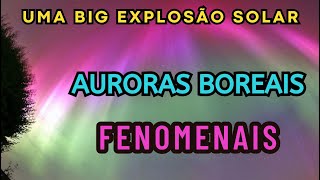 Big explosão solar auroras boreais espetaculares [upl. by Doss]