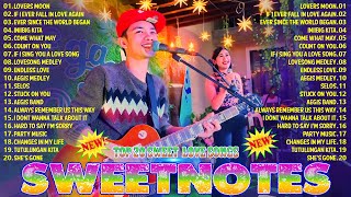 SWEETNOTES Songs Nonstop 2024🔥Sweetnotes Nonstop Collection 2024🔥Best of OPM Love Songs 2024 [upl. by Davey307]