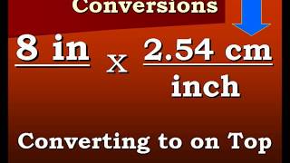 Conversion Video Inches to Centimeters and back again [upl. by Dinan]