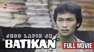 BATIKAN 1981  Fulll Movie  Jess Lapid Jr Myrna Castillo Lucita Soriano [upl. by Hgiel]