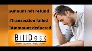 Billdesk  How to refund Billdesk moneyonline transaction  Education News Billpay पैसा वापस पाए [upl. by Chappie]