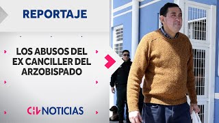 EXCLUSIVO  Víctimas del ex canciller del Arzobispado de Santiago revelan abusos sexuales sufridos [upl. by Hgielanna588]