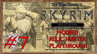 Skyrim Modded Relic Hunter Playthrough  7  Rahgot the Dragon Priest [upl. by Gregrory]