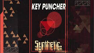 Key Puncher  Synthetic Full Album Synthwave  Cyberpunk [upl. by Blane]