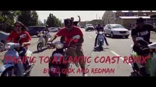 Redman  Pacific to Atlantic Remix Official Video [upl. by Devaney]