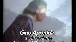 GINO APREDDA  a cincuciente [upl. by Essyla]