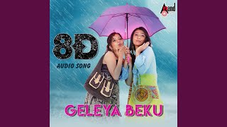 Geleya Beku 8D Audio Song [upl. by Shatzer]