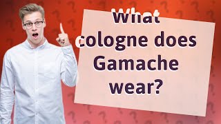 What cologne does Gamache wear [upl. by Steinman]