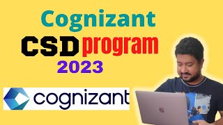 Cognizant CSD Program 2023  All you need to know about Cognizant CSD Program [upl. by Sandberg]