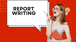 Report Writing  How to write a Report  Format  Example [upl. by Aymik272]