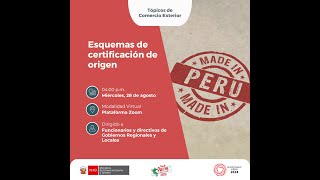 Esquemas de certificación de origen  MINCETUR 28082024 [upl. by Bhayani]