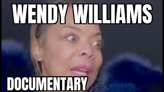 WENDY WILLIAMS GOT WORSE [upl. by Amrak]