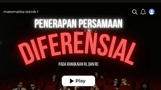 Penerapan Persamaan Diferensial Orde Satu Pada Rangkaian Listrik [upl. by Baudin]