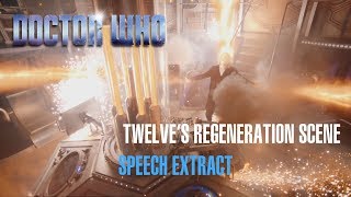 Doctor Who  Twelves Regeneration Scene  Speech Extract [upl. by Leban]