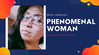 Phenomenal Woman  Essay Question Discussion [upl. by Orvas]