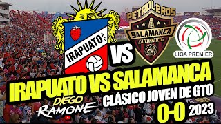 IRAPUATO vs SALAMANCA ligapremier 2023 14 de Octubre clasico [upl. by Novj465]