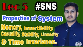 Lec 5 Properties of System Memory invertibility Casuality Stability Time invariance and Linearity [upl. by Nnylahs]