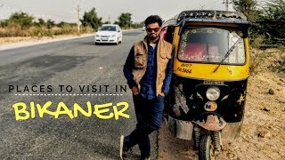 Best Places to visit in Bikaner  Bikaner Tourist spot  Bikaner Tourist places [upl. by Teferi]