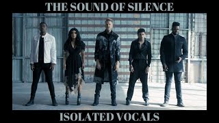 The Sound of Silence  Pentatonix Isolated Vocals [upl. by Dombrowski]