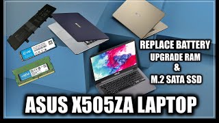 ASUS VIVOBOOK 15 X505ZA  BATTERY REPLACE  RAM amp M2 SATA SSD UPGRADE  Details video  2024 [upl. by Ecinej]