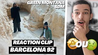 RÉACTION GREEN MONTANA FEAT SDM  BARCELONA 92 [upl. by Orva708]