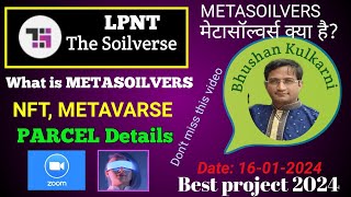 The Soilverse  NFT METAVARS Parcel details zoom meeting with Bhushan Kulkarni Sir 16012024 [upl. by Nnahgiel]