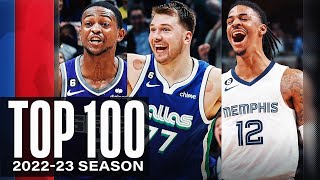 The Top 100 Plays of the 202223 NBA Season 🔥 [upl. by Erdah]