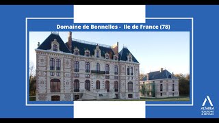 Découvrez le château de Bonnelles en ÎledeFrance 78 [upl. by Idnek111]