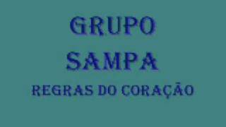 Grupo Sampa  Regras do Coração [upl. by Prue]