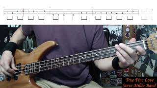 True Fine Love by Steve Miller Band  Bass Cover with Tabs PlayAlong [upl. by Monique]