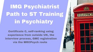 IMG Psychiatrist Path to ST training in Psychiatry [upl. by Ailimat]