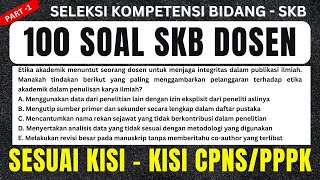 100 SOAL SKB CPNSPPPK DOSEN PART 1 skb dosen cpns pppk [upl. by Brietta]