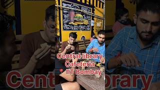 IIT Bombay Central library cafeteria iitbombay iit iitjam centrallibrary [upl. by Holna]