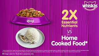 Whiskas®  2X Nutrients vs Home Food [upl. by Queri]