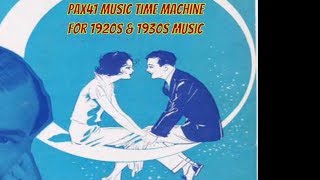 Popular 1930 Music  The High Hatters  Moonlight Saving Time Pax41 [upl. by Anes]