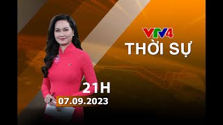 Bản tin thời sự tiếng Việt 21h  07092023 VTV4 [upl. by Gee471]