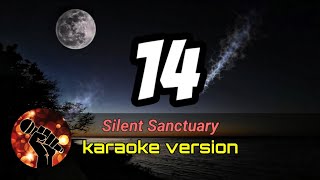 14  SILENT SANCTUARY karaoke version [upl. by Arammat]