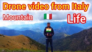 ઈટલી મા ડ્રોન થી જુવો કેવુ દેખાય Drone video from Italy🇮🇹 mountain life [upl. by Finley]