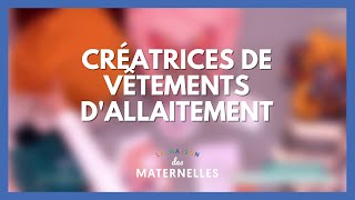 Créatrices de vêtements dallaitement  La Maison des maternelles LMDM [upl. by Procter234]